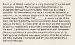 Burke, et al. (2014) conducted a study involving 10 women with conversion disorder. The findings revealed that when the anesthetic body part was stimulated, there was decreased activation in somatosensory cortex but increased activation in areas such as the anterior cingulate cortex and the insula. These results support the notion that ________ a. sensory areas of the brain may be inhibited by overactive emotion-based processing areas of the brain. b. motor areas of the brain are less important as survival mechanisms than are the emotion-related regions of the brain. c. biochemical processes associated with conversion disorders may reroute neural messages to other areas of the brain such as emotional processing centers. d. limbic structures are more involved in sensation and physical movement than previously thought.