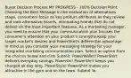 Buyer Decision Process MY PROGRESS - 100% Decision Point: Choosing the Best Message In the evaluation of alternatives stage, consumers focus on key product attributes as they review and rank alternative brands, eliminating brands that do not deliver on the most important features. As a marketing manager, you need to ensure that your communication plan focuses the consumer's attention on your product's strengths.Keep your target market's desires and PowerShirt's differential advantage in mind as you consider your messaging strategy for your integrated marketing communication plan. Select an option from the choices below and click Submit. PowerWallet! PowerShirt delivers everyday savings. PowerOn! PowerShirt keeps you charged all day long. PowerStyle! PowerShirt makes you attractive in the gym and on the town. Submit Yo