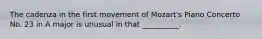 The cadenza in the first movement of Mozart's Piano Concerto No. 23 in A major is unusual in that __________.