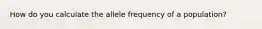 How do you calculate the allele frequency of a population?