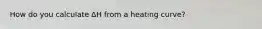 How do you calculate ∆H from a heating curve?