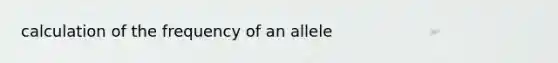 calculation of the frequency of an allele