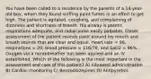 You have been called to a residence by the parents of a 14-year-old boy, whom they found sniffing paint fumes in an effort to get high. The patient is agitated, coughing, and complaining of dizziness and shortness of breath. His airway is patent, respirations adequate, and radial pulse easily palpable. Closer assessment of the patient reveals paint around his mouth and breath sounds that are clear and equal. Heart rate = 96, respirations = 20, blood pressure = 116/78, and SaO2 = 96%. Oxygen via a nonrebreather has been applied and an IV established. Which of the following is the most important in the assessment and care of this patient? A) Albuterol administration B) Cardiac monitoring C) Benzodiazepines D) Antipyretics