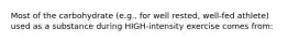 Most of the carbohydrate (e.g., for well rested, well-fed athlete) used as a substance during HIGH-intensity exercise comes from: