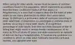 When caring for older adults, nurses must be aware of common conditions found in this population. Which statements accurately describe these conditions? (Select all that apply.) a) Polypharmacy is a term that is used to describe the habit of older adults to use many pharmacies to obtain their prescription drugs. b) Delirium is a permanent state of confusion occurring in older adulthood. c) Depression is a prolonged or extreme state of sadness occurring in many older adults. d) A significant percentage of older adults limit their activities because of fear of falling that might result in serious health consequences. e) As many as 50% of adults 65 years and older experience an episode of delirium during a hospitalization. f) Sundowning syndrome is a condition in which an older adult habitually becomes confused, restless, and agitated after dark.