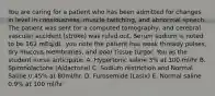 You are caring for a patient who has been admitted for changes in level in consiousness, muscle twitching, and abnormal speech. The patient was sent for a computed tomography, and cerebral vascular accident (stroke) was ruled out. Serum sodium is noted to be 162 mEq/dL. you note the patient has weak thready pulses, dry mucous membranes, and poor tissue turgor. You as the student nurse anticipate: A. Hypertonic saline 3% at 100 ml/hr B. Spironolactone (Aldactone) C. Sodium restriction and Normal Saline 0.45% at 80ml/hr. D. Furosemide (Lasix) E. Normal saline 0.9% at 100 ml/hr