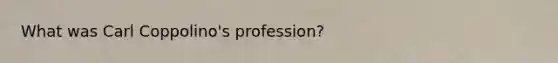 What was Carl Coppolino's profession?