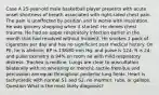 Case A 25-year-old male basketball player presents with acute onset shortness of breath associated with right-sided chest pain. The pain is unaffected by position and is worse with inspiration. He was grocery shopping when it started. He denies chest trauma. He had an upper respiratory infection earlier in the month that had resolved without incident. He smokes 1 pack of cigarettes per day and has no significant past medical history. On PE, he is afebrile; BP is 138/80 mm Hg, and pulse is 124; R is 24; and pulse oximetry is 94% on room air with mild respiratory distress. Trachea is midline. Lungs are clear to auscultation bilaterally with no wheezing or rhonchi; tactile fremitus and percussion are equal throughout posterior lung fields. Heart is tachycardic with normal S1 and S2, no murmur, rubs, or gallops. Question What is the most likely diagnosis?