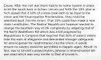 Cause: After the civil war there had to be some system in place to let the south back in Action: Lincoln put forth the 10% plan w​hich stated that if 10% of a state took oath to be loyal to the Union and the Emancipation Proclamation, they could be admitted back into the Union. That 10% could then make a new state constitution. The Radical Republicans ​however wanted to change the Southern way of life completely by adopting that of the North ​WadeDavis Bill ​which was a bill proposed by Republicans in Congress that required that 50% of state's voters take the oath of allegiance and demanded stronger safeguards for emancipation for readmittance into the Union. It would ensure no slavery would be permitted to happen again. Result: In fact, due to Lincoln's assassination, Johnson's reconstruction bill was used which was very similar to that of Lincoln's.