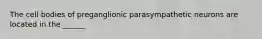 The cell bodies of preganglionic parasympathetic neurons are located in the ______