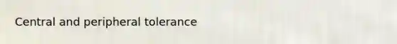 Central and peripheral tolerance