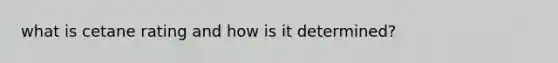 what is cetane rating and how is it determined?