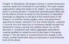 Chapter 12 Glacialand, the largest country in central​ Antarctica, receives word of an imminent fur seal attack. The news causes expectations about the future to be shaken. As a​ consequence, there is a sharp decline in investment spending plans What will be the effects of such an event on the economy of Glacialand assuming no response on the part of the central bank or the​ Treasury, so that the money​ supply, taxes, and government spending all remain​ constant? A.In the money​ market, a decline in income from the reduction in investment would increase the demand for money causing the interest rate to rise. B.The decrease in investment will reduce aggregate expenditure causing equilibrium​ output/income to decrease in the goods market. C.The decrease in investment and the change in the money market would both lead to a decrease in​ output/income. D.All of the above.