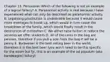 Chapter 13. Persuasion Which of the following is not an example of a logical fallacy? A. Paranormal activity is real because I have experienced what can only be described as paranormal activity. B. Legalizing prostitution is undesirable because it would cause more marriages to break up, which would in turn cause the breakdown of the family, which would finally result in the destruction of civilization C. We either raise tuition or reduce the services we offer students D. All of the coins in the bag are pennies, therefore if you pull a coin from the bag it will be a penny E. Budweiser is the best selling beer in the world, therefore it is the best beer (you won't need to be this specific for the exam but fyi, this is an example of the ad populum (aka bandwagon) fallacy)