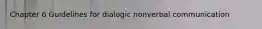 Chapter 6 Guidelines for dialogic nonverbal communication