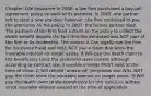 Chapter: Life Insurance In 2000, a law firm purchased a buy-sell agreement policy on each of its partners. In 2005, one partner left to start a new practice; however, the firm continued to pay the premiums on the policy. In 2007, the former partner died. The partners of the firm filed a claim on the policy to collect the death benefit despite the fact that the deceased was NOT part of the firm or its leadership. The insurer A Can legally sue the firm for insurance fraud and WILL NOT pay a claim due since the insurable interest no longer exists. B Will pay the death claim to the beneficiary since the premiums were current although according to contract law, insurable interest MUST exist at the time of claim. C Will refund "unearned" premiums and WILL NOT pay the claim since the insurable interest no longer exists. D Will pay the death claim to the beneficiary for this policy as written since insurable interest existed at the time of application.