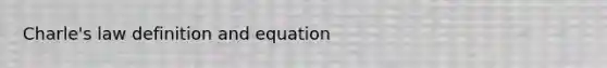 Charle's law definition and equation