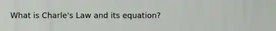 What is Charle's Law and its equation?