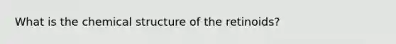 What is the chemical structure of the retinoids?
