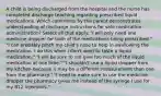 A child is being discharged from the hospital and the nurse has completed discharge teaching regarding prescribed liquid medications. Which comments by the parent demonstrates understanding of discharge instructions for safe medication administration? Select all that apply. "I will only need one medicine dropper for both of the medications being prescribed." "I can probably pinch my child's nose to help in swallowing the medication. I do this when I don't want to taste a liquid medication." "I will be sure to not give too much of the liquid medication at one time." "I shouldn't use a liquid dropper from my kitchen because it may be a different measurement than one from the pharmacy." "I need to make sure to use the medicine dropper the pharmacy gives me instead of the syringe I use for my B12 injections."