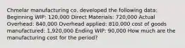 Chmelar manufacturing co. developed the following data: Beginning WIP: 120,000 Direct Materials: 720,000 Actual Overhead: 840,000 Overhead applied: 810,000 cost of goods manufactured: 1,920,000 Ending WIP: 90,000 How much are the manufacturing cost for the period?