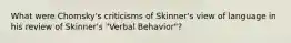 What were Chomsky's criticisms of Skinner's view of language in his review of Skinner's "Verbal Behavior"?