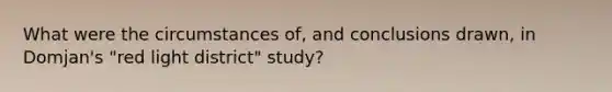 What were the circumstances of, and conclusions drawn, in Domjan's "red light district" study?