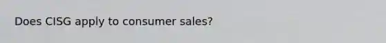 Does CISG apply to consumer sales?