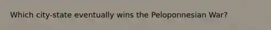 Which city-state eventually wins the Peloponnesian War?
