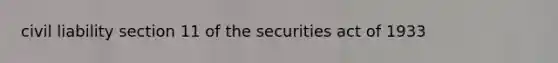 civil liability section 11 of the securities act of 1933