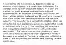 A client comes into the emergency department (ED) by ambulance after slipping on a small carpet in his home. The client fell on his hip with a resultant fracture. He is alert and oriented; his pupils are equal and reactive to light and accommodation. His heart rate is elevated, he is anxious and thirsty, a Foley catheter is placed, and 40 mL of urine is present. What is the nurse's most likely explanation for the low urine output? a. The man is having a sympathetic reaction, which has stimulated the renin-angiotensin-aldosterone system that results in diminished urine output. b. The man likely has a traumatic brain injury, lacks antidiuretic hormone (ADH), and needs vasopressin. c. The man is experiencing symptoms of heart failure and is releasing atrial natriuretic peptide that results in decreased urine output. d. The man urinated prior to his arrival to the ED and will probably not need to have the Foley catheter kept in place.