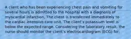 A client who has been experiencing chest pain and vomiting for several hours is admitted to the hospital with a diagnosis of myocardial infarction. The client is transferred immediately to the cardiac intensive care unit. The client's potassium level is below the expected range. Considering the laboratory result, the nurse should monitor the client's electrocardiogram (ECG) for: