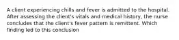 A client experiencing chills and fever is admitted to the hospital. After assessing the client's vitals and medical history, the nurse concludes that the client's fever pattern is remittent. Which finding led to this conclusion