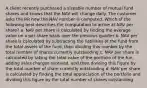 A client recently purchased a sizeable number of mutual fund shares and knows that the NAV will change daily. The customer asks the RR how the NAV number is computed. Which of the following best describes the computation to arrive at NAV per share? a. NAV per share is calculated by finding the average value on a per share basis over the previous quarter b. NAV per share is calculated by subtracting the liabilities of the fund from the total assets of the fund, then dividing this number by the total number of shares currently outstanding c. NAV per share is calculated by taking the total value of the portfolio of the fun, adding sales charges received, and then dividing this figure by the total number of share currently outstanding d. NAV per share is calculated by finding the total appreciation of the portfolio and dividing this figure by the total number of shares outstanding