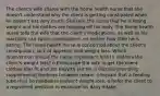 The client's wife shares with the home health nurse that she doesn't understand why the client is getting constipated when he doesn't eat very much. She tells the nurse that he is losing weight and his clothes are hanging off his body. The home health nurse tells the wife that the client's medications, as well as his inactivity can cause constipation, no matter how little he is eating. The home health nurse is concerned about the client's constipation, lack of appetite, and weight loss. Which intervention should the nurse implement first to address the client's weight loss? o Encourage the wife to get the client clothes that fit and are easy to put on. o Discuss providing supplemental feedings between meals. o Explain that a feeding tube may be needed to prevent weight loss. o Refer the client to a registered dietician to evaluate his daily intake.