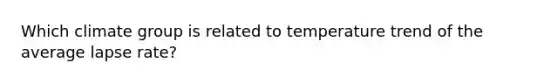 Which climate group is related to temperature trend of the average lapse rate?