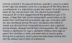 Clinical scenario A 39-year-old woman, gravida 1, para 0, is seen at the high-risk obstetric clinic for a sonogram of the fetus She is a professional in a high-stress career who works 70 to 80 hours a week On her last prenatal visit, the uterine fundal height measured 30 cm and lagged behind the gestational age of 33 weeks, 4 days She had a prior sonographic examination at 16 weeks that confirmed the gestational age was consistent with her last menstrual period The prior sonogram also failed to reveal any obvious fetal congenital anomalies, and a genetic amniocentesis showed normal fetal chromosomes. Her medical history is significant for type 1 diabetes mellitus since age 12 years; her condition is well controlled with an insulin pump During her pregnancy, blood pressures have been normal and she has always had a trace of proteinuria