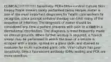 CLINICAL!!!!!!!!!!!!!! Sensitivity: PCR>DFA>>>Viral Culture Skin biopsy Tzank smears rarely performed today Herpes zoster is one of the most important diagnoses for health care workers to recognize, since prompt antiviral therapy can limit many of the sequelae of infection. The diagnosis of zoster should be considered any time a patient presents with pain or a rash in a dermatomal distribution. The diagnosis is most frequently made on clinical grounds. When further workup is required, a Tzanck smear may be performed in which the base of a vesicle is scraped with a blade, spread on a glass slide, and stained to evaluate for multi-nucleated giant cells. Viral culture has poor sensitivity. Direct fluorescent antibody (DFA) testing and PCR are more sensitive.