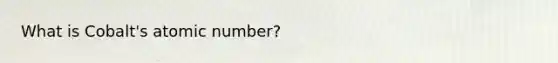 What is Cobalt's atomic number?