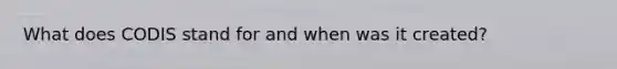 What does CODIS stand for and when was it created?
