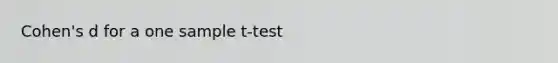 Cohen's d for a one sample t-test