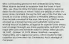 Who: commanding general for the Confederate Army What: When Virginia declared its secession from the Union in April 1861, Lee chose to follow his home state, despite his personal desire for the country to remain intact and despite an offer of a senior Union command. During the first year of the Civil War, Lee served as a senior military adviser to President Jefferson Davis. Once he took command of the main field army in 1862 he soon emerged as a shrewd tactician and battlefield commander, winning most of his battles, all against far superior Union armies. Lee's strategic foresight was more questionable, and both of his major offensives into the North ended in defeat. When:January 19, 1807 - October 12, 1870 Where: Stratford—Lexington, Virginia Why: Lee's aggressive tactics, which resulted in high casualties at a time when the Confederacy had a shortage of manpower.