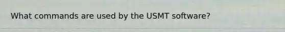 What commands are used by the USMT software?