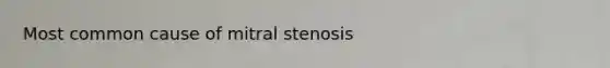 Most common cause of mitral stenosis