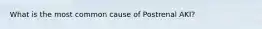 What is the most common cause of Postrenal AKI?