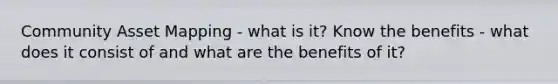 Community Asset Mapping - what is it? Know the benefits - what does it consist of and what are the benefits of it?