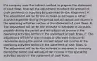 If a company uses the indirect method to prepare the statement of cash flows, how will the adjustment to reflect the amount of cash payments to suppliers be presented on the statement? A. The adjustment will be for the increase or decrease in other accrued expenses during the period and will adjust net income in the operating activities section in the statement of cash flows. B. The adjustment will be for the increase or decrease in accounts payable during the period and will adjust net income in the operating activities section in the statement of cash flows. C. The adjustment will be for the increase or decrease in accounts receivable during the period and will adjust net income in the operating activities section in the statement of cash flows. D. The adjustment will be for the increase or decrease in inventory during the period and will adjust net income in the operating activities section in the statement of cash flows.