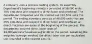 A company uses a process costing system. Its assembly Department's beginning inventory consisted of 58,000 units, 75% complete with respect to direct labor and overhead. The department completed and transferred out 107,500 units this period. The ending inventory consists of 48,000 units that are 25% complete with respect to direct labor and overhead. all direct materials are asses at the beginning of the process. The department incurred direct labor costs of 44,000 and overhead costs of52,00 for the period. Assuming the weighted average method, the direct labor cost per equivalent unit (rounded to the nearest cent) is :