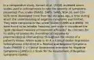 In a comparative study, Kumari et al. (2018) reviewed seven scales used in schizophrenia to rate the severity of symptoms presented. Five scales (PANSS, SAPS, SANS, NSA-16, and CGI-SCH) were developed more than two decades ago, a time during which the understanding of negative symptoms was limited. They were compared to two newer scales (CAINS and BNSS). All were found to be reliable, however, one scale is considered the "gold standard measure of treatment efficacity" by clinicians for its ability to assess the chronological response to pharmacological interventions throughout the course of a patient's illness. Which scale is it? A = Clinical Global Impression Schizophrenia (CGI-SCH) B = Positive and Negative Symptoms Scale (PANSS) C = Clinical Assessment Interview for Negative Symptoms (CAINS) D = Scale for the Assessment of Negative Symptoms (SANS)