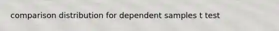 comparison distribution for dependent samples t test